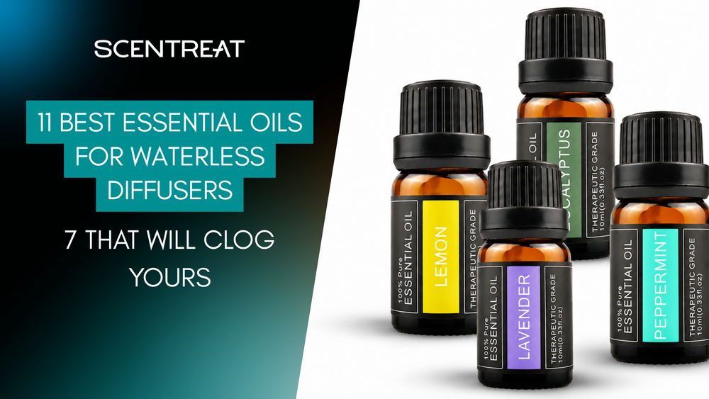 11 Best Essential Oils for Waterless Diffusers (and 7 That Will Clog Yours)