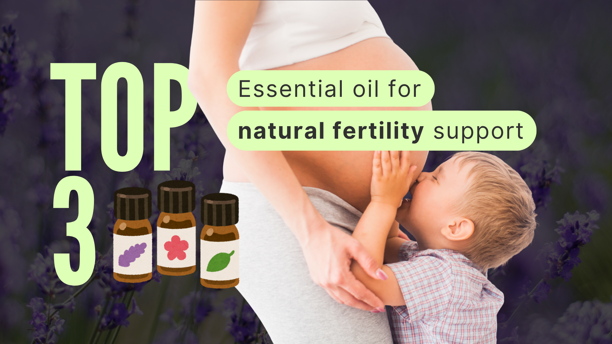 3 Evidence‑Based Essential Oils That Support Fertility
