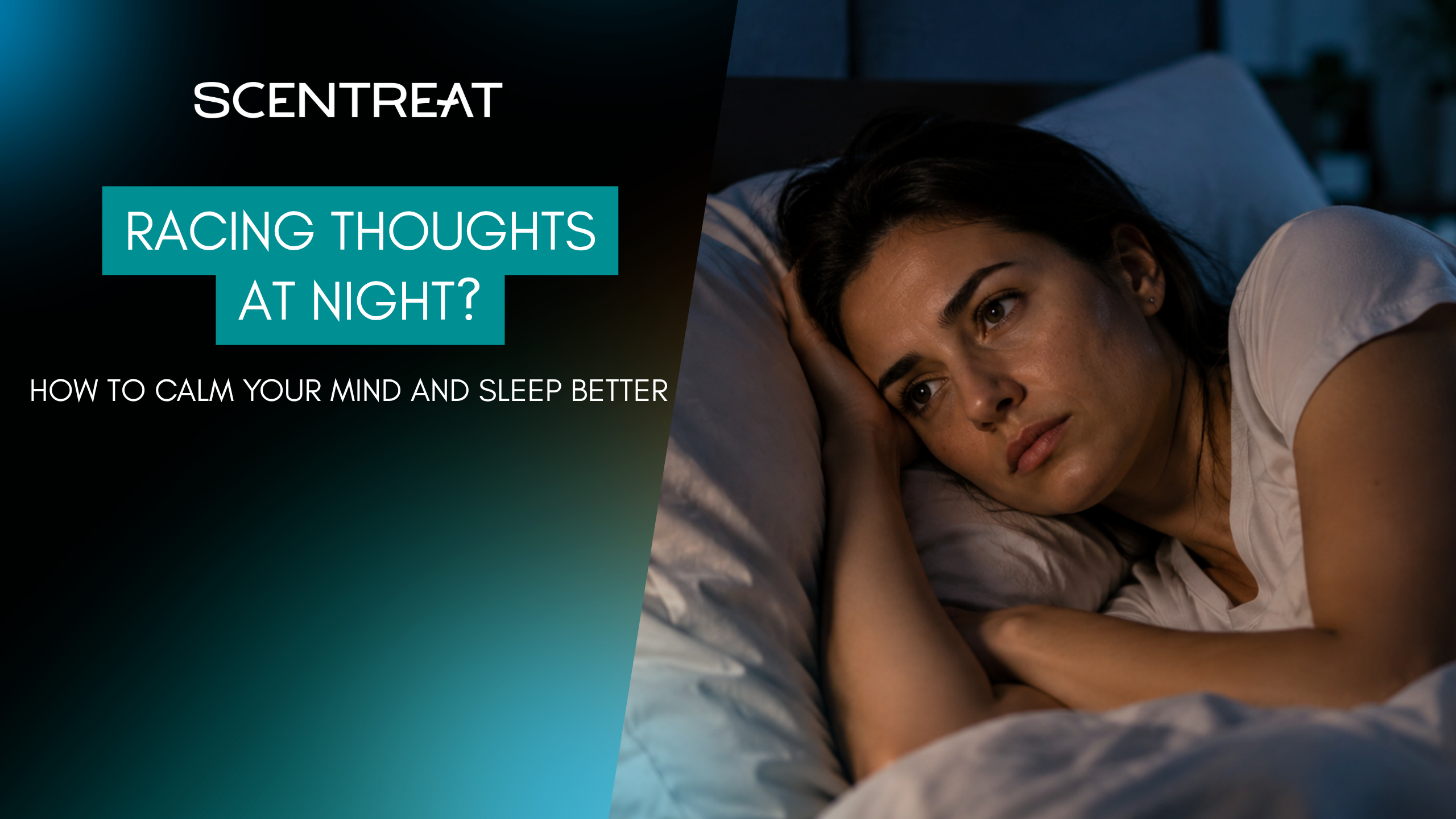 scentreat-racing-thoughts-at-night-1