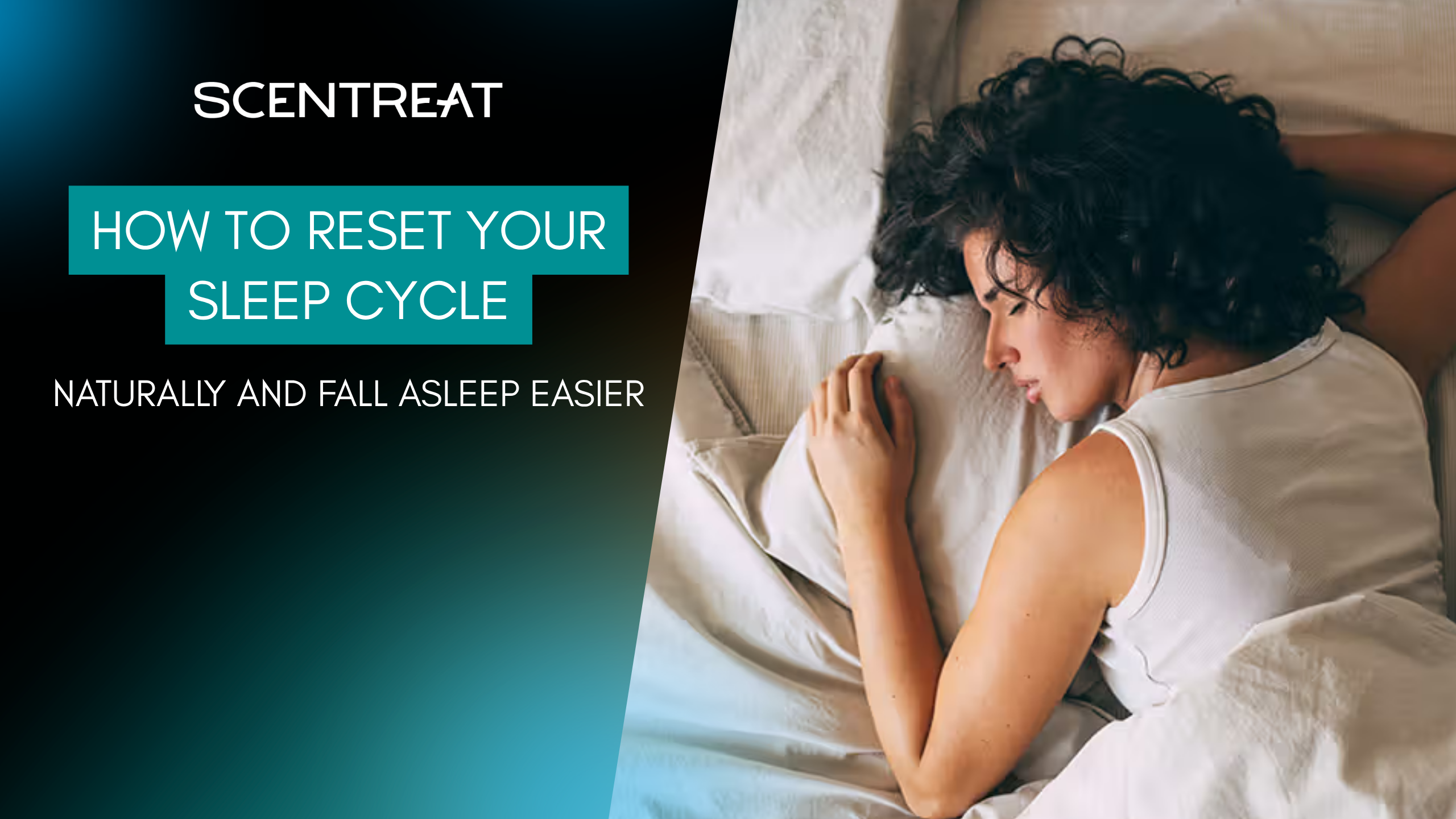 scentreat-how-to-reset-your-sleep-cycle-1