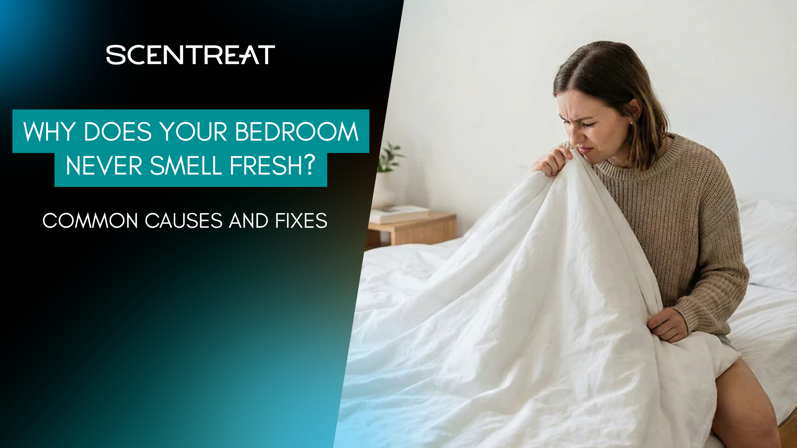 scentreat-why-does-your-bedroom-never-smell-fresh-1