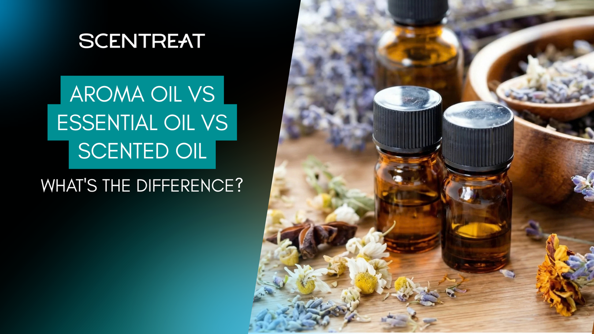 scentreat-aroma-oil-vs-essential-oil-vs-scented-oil-1