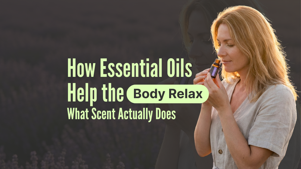 scentreat-essential-oils-for-sleep-what-helps-the-body-relax-1